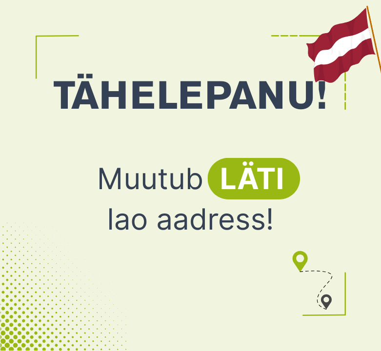Muutub Läti lao aadress